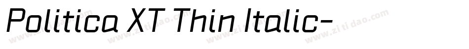Politica XT Thin Italic字体转换
